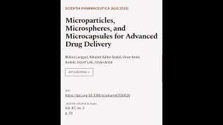 Microparticles, Microspheres, and Microcapsules for Advanced Drug Delivery | RTCL.TV