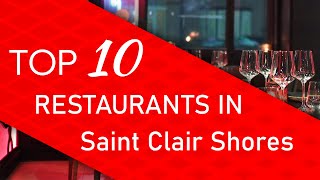 Top 10 best Restaurants in Saint Clair Shores, Michigan