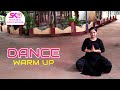 Dance Workshop - Warm Up | Sivakala Dance School