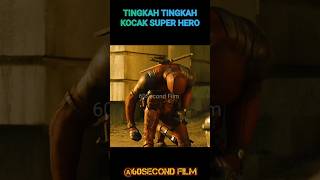 TINGKAH KONYOL SUPER HERO#cuplikanfilm