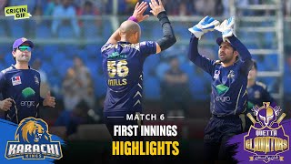 MATCH 6 - First Innings Highlights - Karachi Kings vs Quetta Gladiators