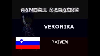 SLOVENIA - Raiven - Veronika [Karaoke]