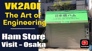 Osaka Japan - Ham Radio store visit​⁠@TheArtofEngineering