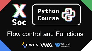 X-Soc Python: Flow Control and Functions