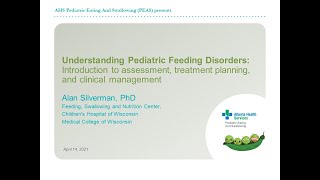 Understanding Pediatric Feeding Disorders webinar | April 14, 2021