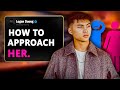 How to Easily Approach Women