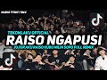 FULLREMIX DJ RAISO NGAPUSI LIRIK - JUJUR AKU RAISO KUDU MILIH SOPO - TEKOMLAKU OFFICIAL VIRAL TIKTOK