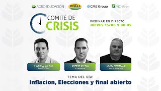 Comité de Crisis #166 | Inflacion, Elecciones y final abierto