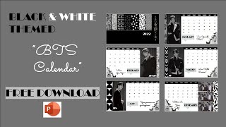 Black \u0026 White Themed BTS Calendar with PowerPoint 🤍 ||  PowerPoint slideshow || [ Free download ]✨