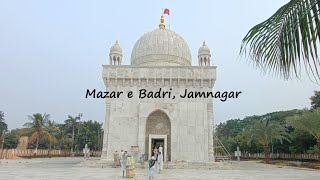 Mazar E Badri, Jamnagar, Kathiyawad, Gujarat, India.