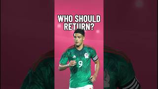 Which players should Mexico bring back? 🇲🇽🤔