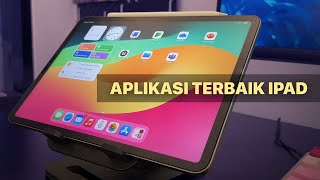 Aplikasi Terbaik iPad - Wajib Kamu Punya!