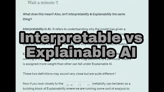 Interpretable AI vs Explainable AI