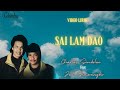 Charles Simbolon & Joel Simorangkir - Sai Lam Dao (Video Lirik)