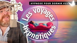 Hypnose pour dormir et retrouver le sommeil [👁️Voyage hypnotique 11]