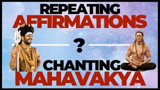 Nithyananda Mahavakya Explained || Why Affirmations Can't Compare to Japa + Chanting Sanskrit