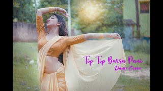 MOHRA - Tip Tip Barsa Pani II Sreetama Baidya II Dance Cover