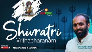 shivarathri Vrithacharanam, ശിവരാത്രി വൃതം By Sreenivas G Bhat