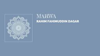 Raag Marwa - Rahim Fahimuddin Dagar