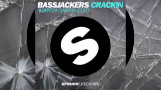 Bassjackers - Crackin' (Martin Garrix Edit)