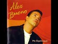 alex bueno mujer buena 1996