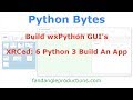 XRCed: 6 Build A wx.App On Python 3 Windows 10