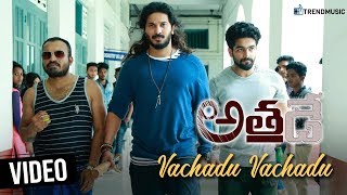 Athadey Telugu Movie Songs | Vachadu Vachadu Video Song | Dulquer Salmaan | Dhanshika | TrendMusic