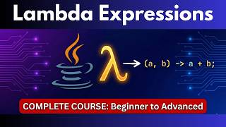 Lambda Expressions in Java | The Complete Guide to Lambda Expressions in Java