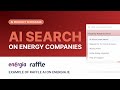 AI Search on Energy Companies - Raffle AI