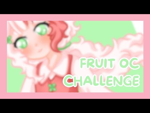 Fruit Oc Challenge рџќ Valenchu Art Youtube