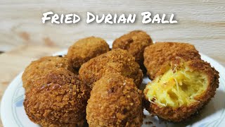 3 Ingredients Recipe: Fried Durian Ball 🟡 🟨