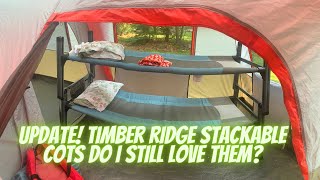 Timber Ridge Stackable Cots UPDATE! How they fit in a tent? Do I still love them? Still worth it?