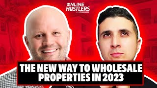 The New Way to Wholesale Properties in 2023 With Eric Brewer