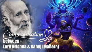 COMMUNICATION BETWEEN LORD KRISHNA and REVERED BABUJI MAHARAJ-read by Ritwik Solanki