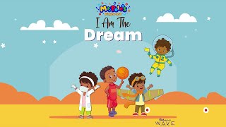 I am the Dream|Black History songs for kids|Black History Videos for kids| Learn about Black History