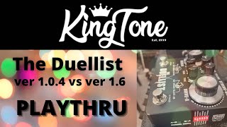 King Tone-The Duellist (old and new version playthru comparison)