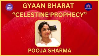 ''CELESTINE PROPHECY BY POOJA SHARMA'' |