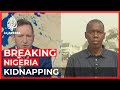 Nigeria: More than 300 schoolgirls abducted in Northwest