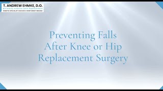 Fall Awareness Month: Preventing Falls After Knee and Hip Replacement Surgery