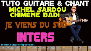 Tuto Guitare Chant Michel Sardou Chimene Badi Je Viens Du Sud Chords