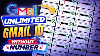 Latest Working Method, Create Unlimited Gmail ID Without Phone Number Verification | Step-by-Step