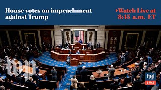 House impeaches Trump for second time - 1/13 (FULL LIVE STREAM)