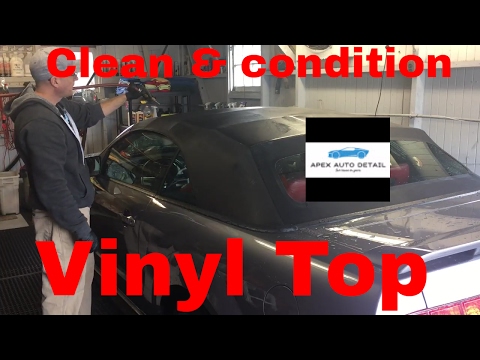 Tips on how to clean and condition a convertible top (vinyl) Tips on how to clean and condition a convertible top (vinyl)