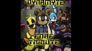 Dynamite - fnaf tribute