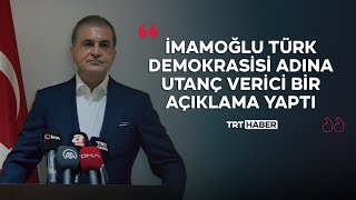 AK Parti Sözcüsü Ömer Çelik'ten seçim açıklaması