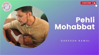 Living Acoustic - Pehli Mohabbat