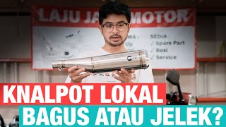 APAKAH KNALPOT LOKAL BAGUS? YUK KITA BUKTIKAN