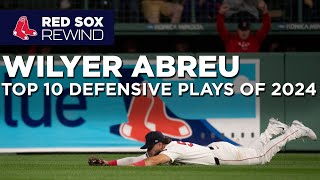 Wilyer Abreu Top 10 Defensive Plays of 2024 | Red Sox Rewind