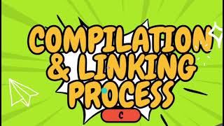 Compilation and Linking Process in C | Explained with Example