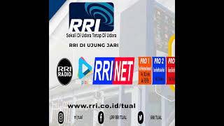 Live Stream RRI TUAL. CARAKA